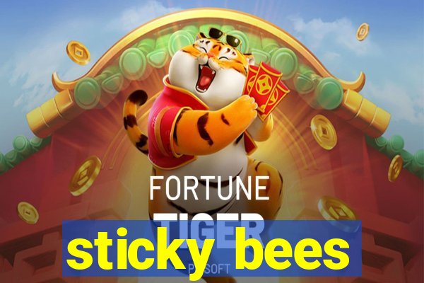 sticky bees