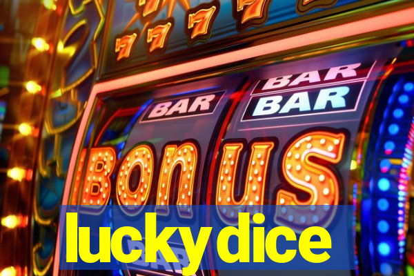 luckydice