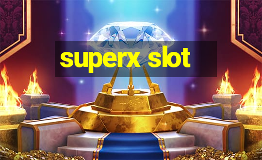 superx slot