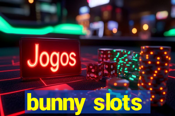 bunny slots