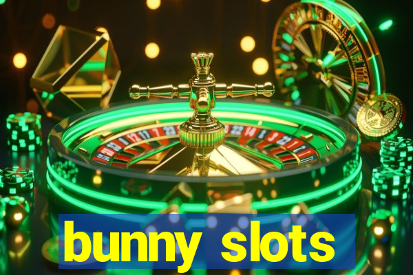 bunny slots