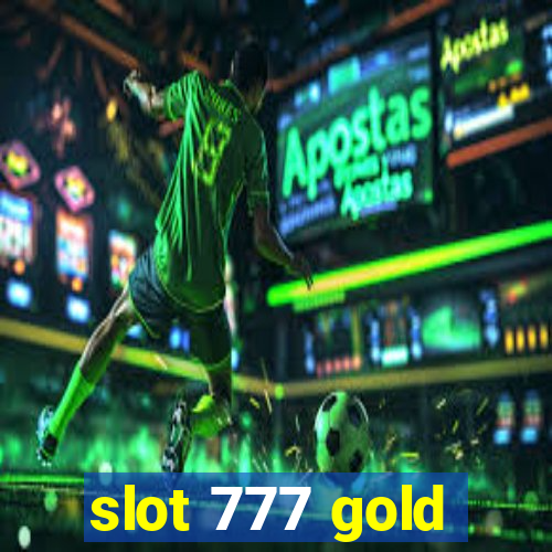 slot 777 gold