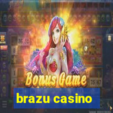 brazu casino