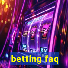 betting faq