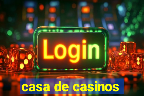 casa de casinos