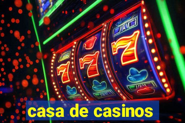 casa de casinos