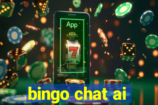 bingo chat ai