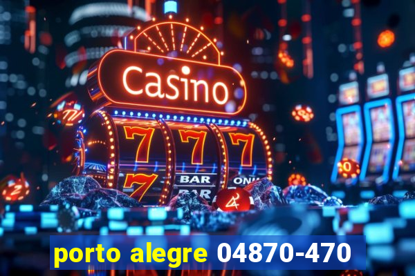 porto alegre 04870-470