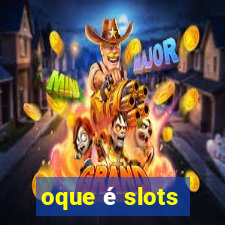 oque é slots