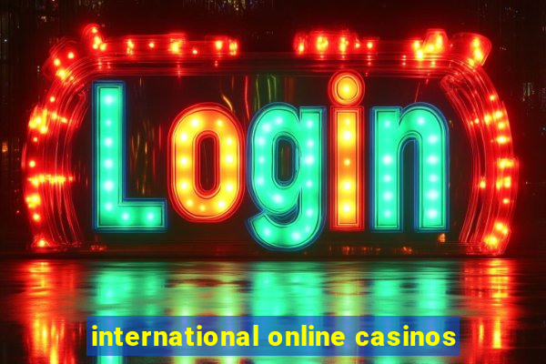 international online casinos