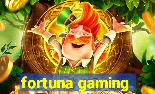 fortuna gaming