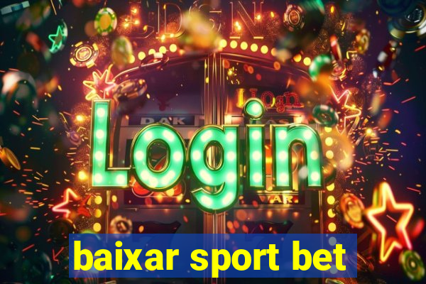 baixar sport bet