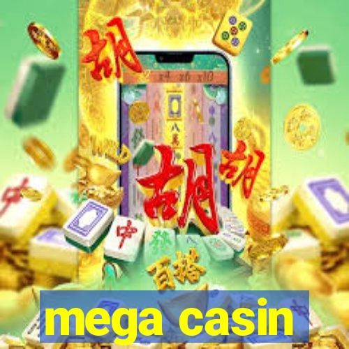 mega casin