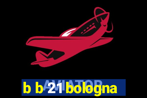 b b 21 bologna