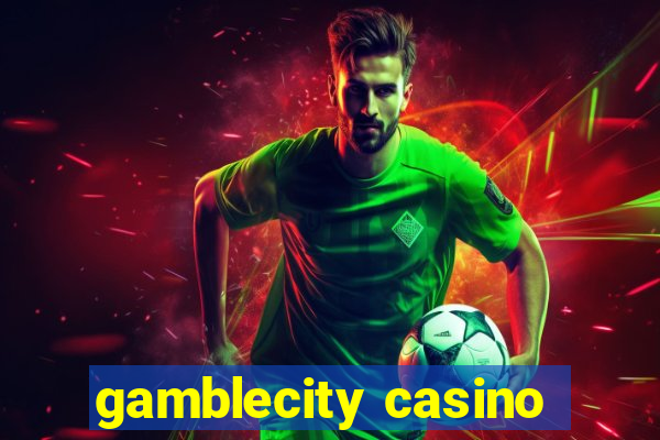 gamblecity casino