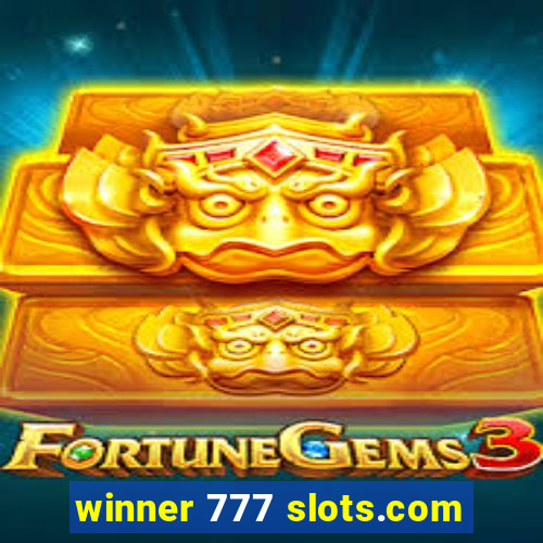 winner 777 slots.com