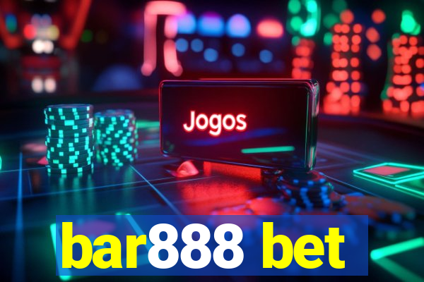 bar888 bet