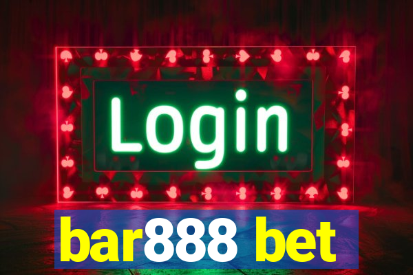 bar888 bet