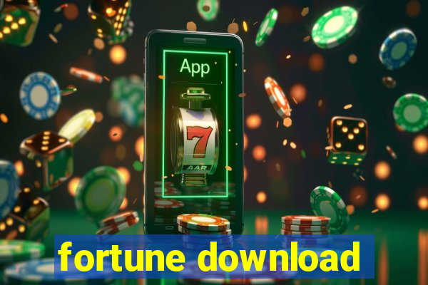 fortune download