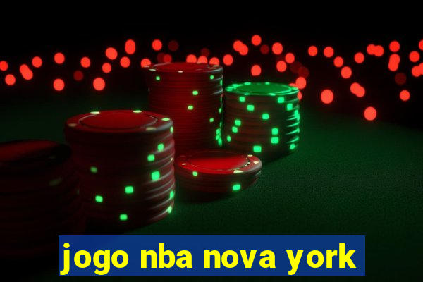 jogo nba nova york