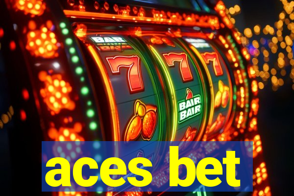 aces bet