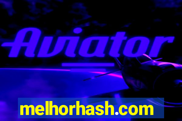 melhorhash.com