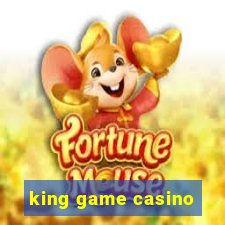 king game casino