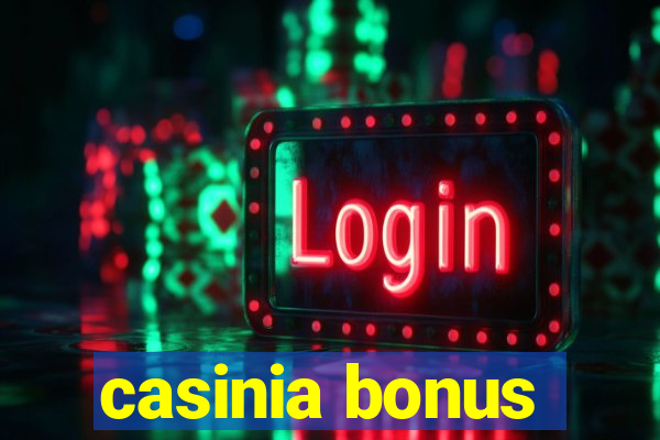 casinia bonus