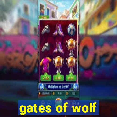 gates of wolf