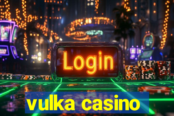 vulka casino