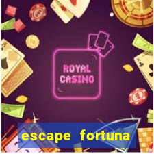 escape fortuna factor 125