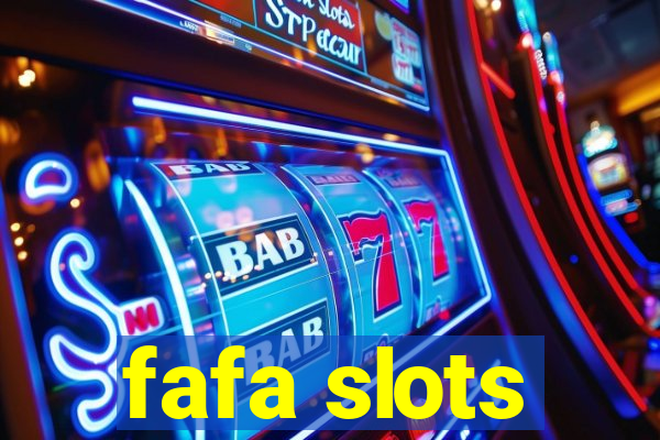 fafa slots