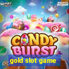 gold slot game