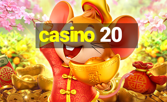 casino 20