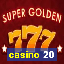 casino 20