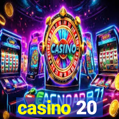 casino 20