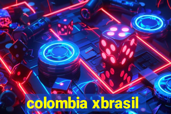 colombia xbrasil