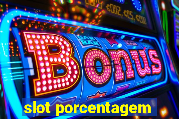 slot porcentagem