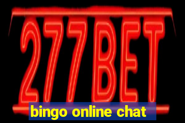 bingo online chat