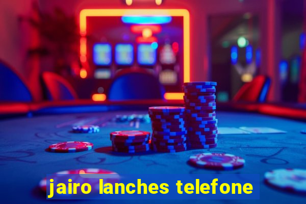 jairo lanches telefone