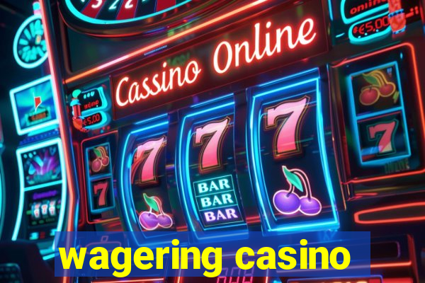 wagering casino