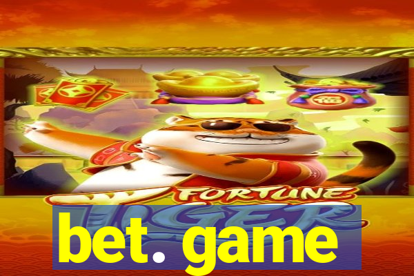 bet. game