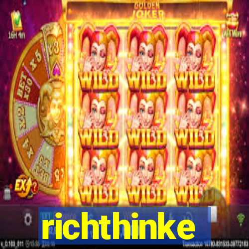 richthinke