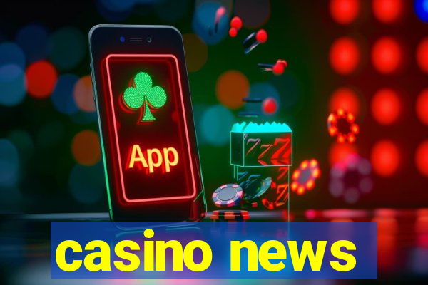 casino news