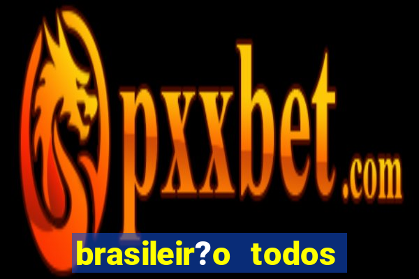 brasileir?o todos os jogos