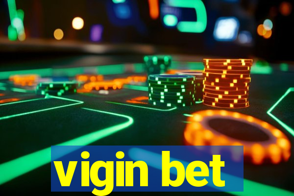 vigin bet