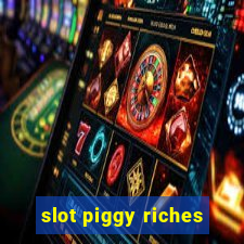 slot piggy riches