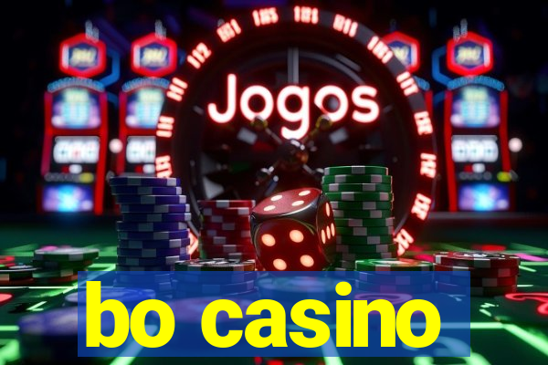 bo casino