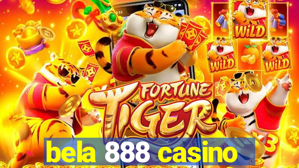 bela 888 casino