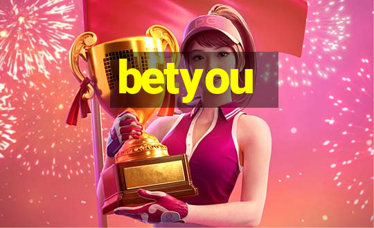 betyou